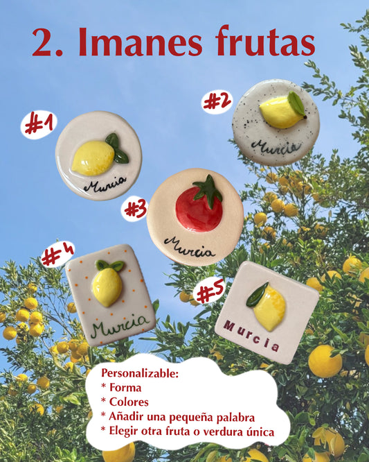 Imanes frutas